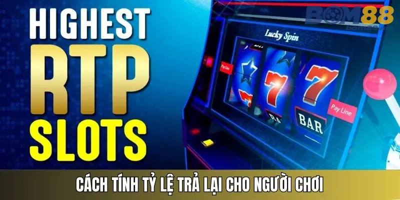 Những Yếu Tố Ảnh Hưởng Đến RTP
